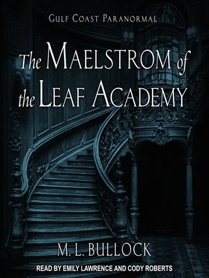 cover image of The Maelstrom of the Leaf Academy
